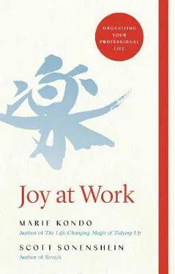 best nonfiction books of the year, Joy At Work by Marie Kondo and Scott Sonenshein book cover