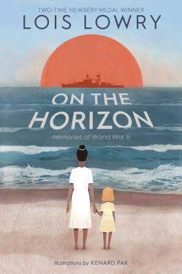 On The Horizon by Lois Lowry book cover with woman and child holding hands looking out at horizon and ocean