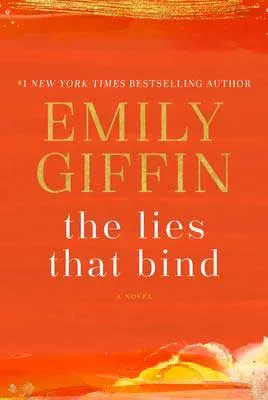 Books about New York City, The Lies That Bind by Emily Giffin