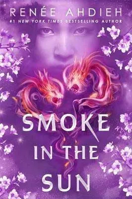 Mulan inspired book, Smoke in the Sun by Renee Ahdieh, book cover with two pink and purple dragons and a young Asian girl's face surrounded by white and purple flowers