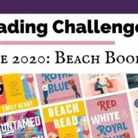 June 2020 Book Discussion Reading Challenge blog post cover with book covers for Untamed, Beach Read, Red White & Royal Blue, The Two Lives of Lydia Bird, The Guest List, and The Starless Sea