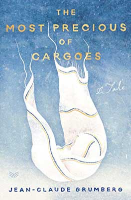 The Most Precious of Cargoes by Jean-Claude Grumberg book cover with picture of a floating blanket with a lump in the middle