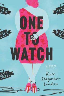One To Watch by Kate Stayman-London book cover with woman in a pink dress and heels hiding an engagement ring behind her back