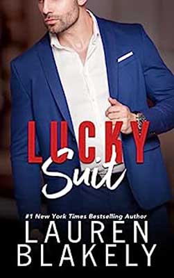 Lucky Suit by Lauren Blakely book cover with person's torso in a blue jacket with white buttoned down shirt