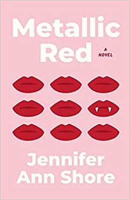 Indie YA vampire books, Metallic Red by Jennifer Ann Shore pink book cover with red lips and one of the lips has fangs