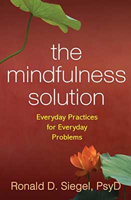 The Science Of Mindfulness by Ronald Siegel book cover with burnt orange background and flower