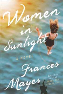 Books About Italy, Women In Sunlight by Frances Mayes book cover with white brunette woman in water