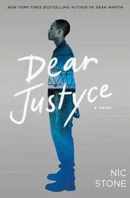 Dear Justyce by Nic Stone book cover with young Black men wearing a blue outfit on a gray cover