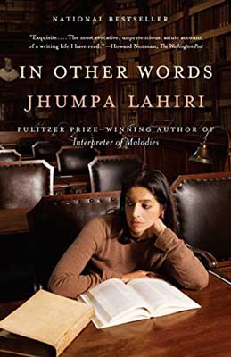 In Other Words by Jhumpa Lahiri book cover with image of woman with shoulder length brown hair in chair with book in front of her and she's leaning on one elbow