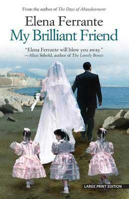 Book Set In Naples, My Brilliant Friend by Elena Ferrante book cover with man and woman walking together in wedding attire