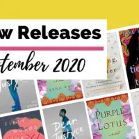 September 2020 Book Releases blog post cover with book covers for Dear Justyce by Nic Stone, Ties That Tether by Jane Igharo, Good Morning Monster by Catherine Gildiner, The Midnight Library by Matt Haig, Purple Lotus by Veena Rao, Fifty Words For Rain by Asha Lemmie, The Unraveling of Cassidy Holmes by Elissa Sloan