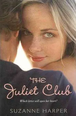 The Juliet Club by Suzanne Harper book cover with blonde white woman looking over the shoulder of a brunette male