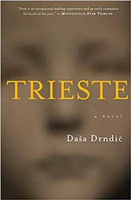 Trieste by Daša Drndić book cover with blurred person's face