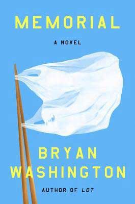 Memorial by Bryan Washington book cover with bag on a stick like a flag