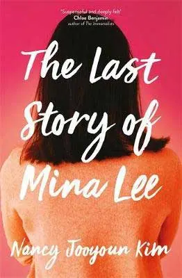 Asian American literature September 2020 book release, The Last Story of Mina Lee by Nancy Jooyoun Kim book cover with back of woman shoulder length brown hair head