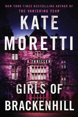 Girls Of Brackenhill by Kate Moretti book cover with purple and pinkish house