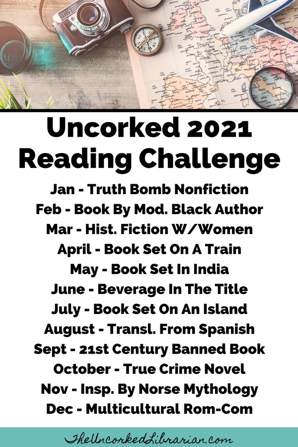 Uncorked 2021 Reading Challenge with 12 themes by month