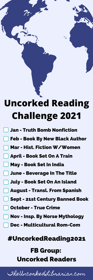 Uncorked Reading Challenge 2021 Bookmark with 12 book themes by month