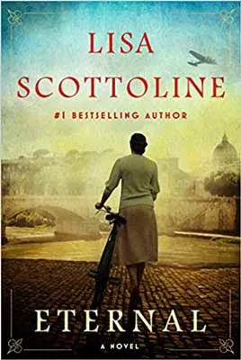 Eternal by Lisa Scottoline book cover with woman holding a bike and looking at city