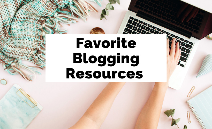 Favorite Blogging Resources with green blanket, laptop, clipboard