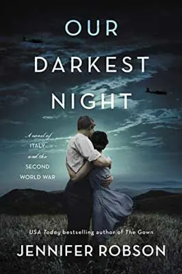 January 2021 book releases in historical fiction like Our Darkest Night by Jennifer Robson book cover with man and woman in each other's arms watching the sky
