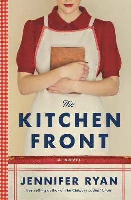 The Kitchen Front by Jennifer Ryan book cover with woman wearing apron and holding a book