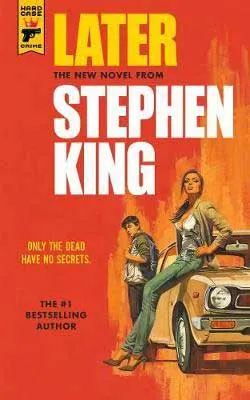 Later by Stephen King book cover with man and woman sitting on a car