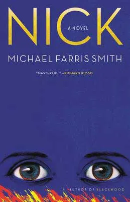 Upcoming 2021 book release, Nick by Michael Farris Smith blue book cover with eyes