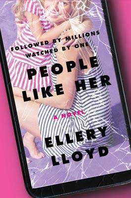 People Like Her by Ellery Lloyd book cover with picture of mom and child on broken phone