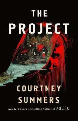 The Project by Courtney Summers book cover with side of woman's head with a scene of house in it