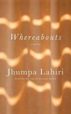 Whereabouts by Jhumpa Lahiri tan and gold book cover