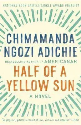Half Of A Yellow Sun by Chimamanda Ngozi Adichie book cover