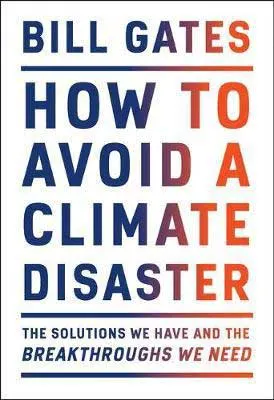 How To Avoid A Climate Disaster by Bill Gates book cover