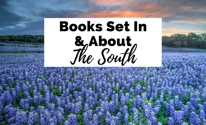Southern Authors Best Southern Novels with bluebonnets in Texas