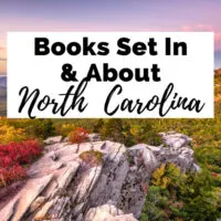 Books Set In North Carolina with picture of Blue Ridge Mountains at sunset and text that reads Books Set In and About North Carolina