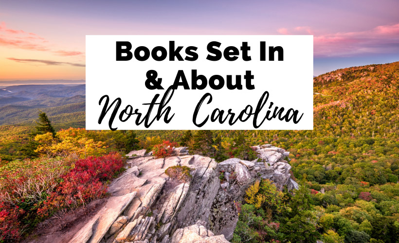 Books Set In North Carolina with picture of Blue Ridge Mountains at sunset and text that reads Books Set In and About North Carolina