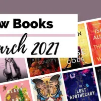 March 2021 Book Releases with book covers for Infinite Country, Body of Stars, The Rose Code, The Lost Apothecary, Black Boy Out Of Time, Firekeeper's Daughter, The Women of Chateau Lafayette, The Soul of a Woman, Klara and the Sun, Tell Me My Name, and The Babysitter