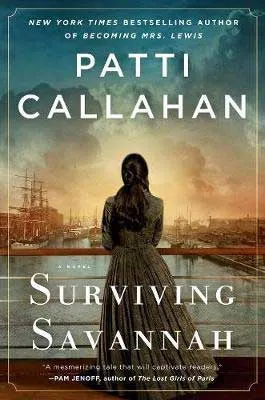 Surviving Savannah by Patti Callahan book cover