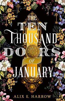 The Ten Thousand Doors Of January by Alix E. Harrow book cover