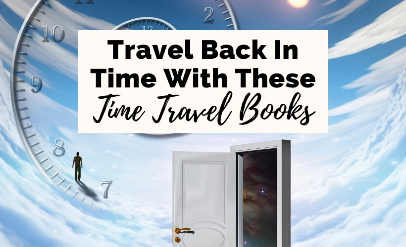 Best Time Travel Books with sky, man walking on numbered clock, and open door
