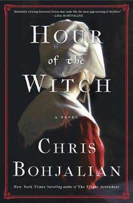 Hour of the Witch by Chris Bohjalian book cover with young Puritan woman