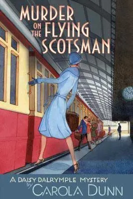 Murder On The Flying Scotsman by Carola Dunn book cover