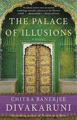 The Palace Of Illusions by Chitra Banerjee Divakaruni book cover