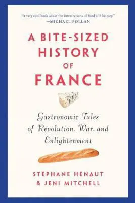 A Bite-Sized History of France by Stephane Henaut book cover