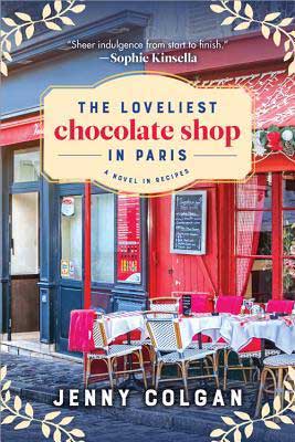The Loveliest Chocolate Shop in Paris by Jenny Colgan book cover