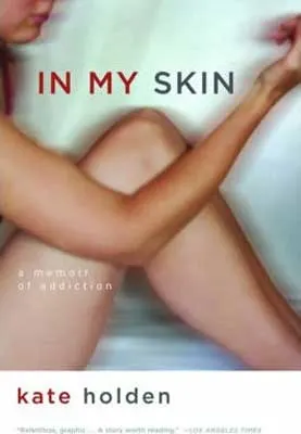 In My Skin by Kate Holden book cover, Australian memoir