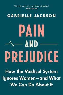 Pain and Prejudice by Gabrielle Jackson book cover, Australian books nonfiction