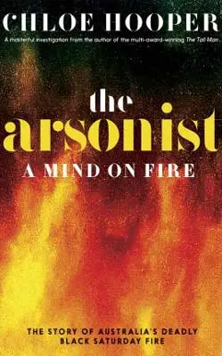The Arsonist by Chloe Hooper book cover