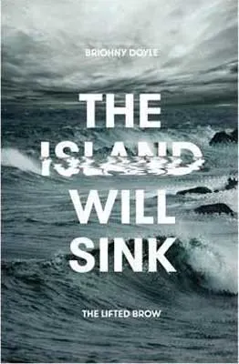 The Island Will Sink by Briohny Doyle book cover, science fiction Australian books