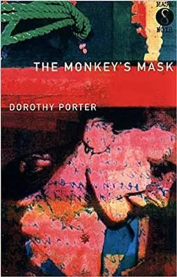 The Monkey’s Mask by Dorothy Porter book cover, Australian LGBTQ thriller in verse